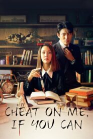 Cheat On Me If You Can ตอนที่ 1-32 ซับไทย