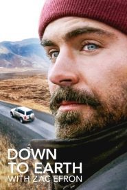 Down to Earth with Zac Efron Season1-2 (กำลังฉาย)ซับไทย ซีรีย์สารคดี