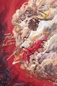 Fox Spirit Matchmaker Red-Moon Pact (2024) สื่อรักปีศาจจิ้งจอก ภาคจันทราสีชาด EP.1-36 พากย์ไทย