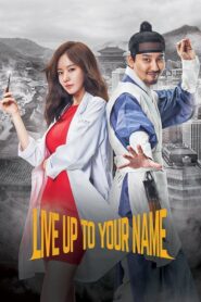 Live Up to Your Name คุณหมอสองภพ ตอนที่ 1-16 ซับไทย