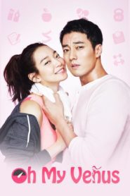 Oh My Venus ไม่อ้วนเอาเท่าไหร่ ตอนที่ 1-16 พากย์ไทย