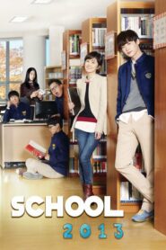 School 2013 โรงเรียนหัวใจใส ตอนที่ 1-16 พากย์ไทย