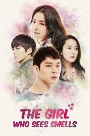 The Girl Who Sees Smells สืบรักจากกลิ่น ตอนที่ 1-16 ซับไทย