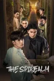 The Spirealm (2024) ฝ่ามิติประตูมรณะ EP.1-78 พากย์ไทย