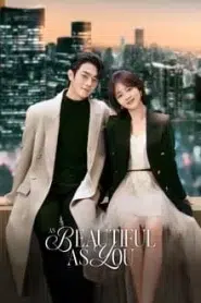 As Beautiful As You (2024) เธอผู้เปล่งประกายกว่าแสงดาว EP.1-40 ซับไทย