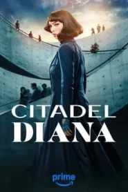 Citadel Diana (2024) ซิทาเดล ดิอาน่า EP.1-6 พากย์ไทย