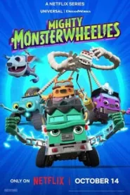 Mighty MonsterWheelies (2024) ฮีโร่มอนสเตอร์ติดล้อ EP.1-26 ซับไทย ซีรีย์การ์ตูน