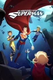 My Adventures with Superman ผจญภัยกับยอดมนุษย์ซูเปอร์แมน Season 1-2 พากย์ไทย ซีรีย์การ์ตูน